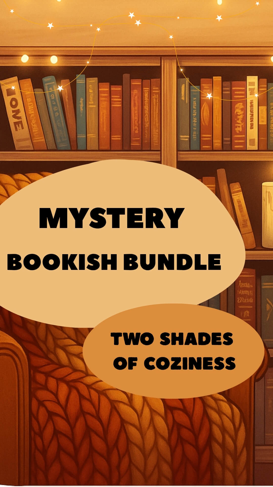 Warm bookshelf scene with books, knitted blanket, and armchair, featuring text “Mystery Bookish Bundle: Two Shades of Coziness”. Cozy book lover aesthetic.